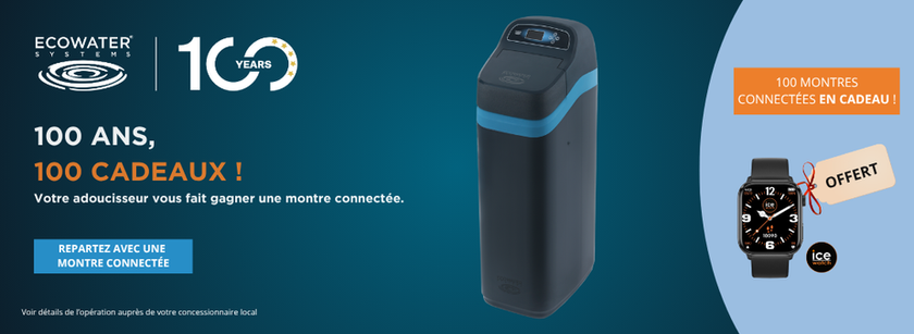 Opération adoucisseur 100 ans d'Ecowater