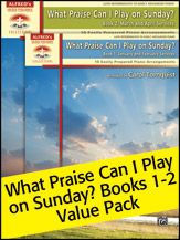 Thumbnail: What Praise Can I Play on Sunday, 1 & 2 (Value Pack)