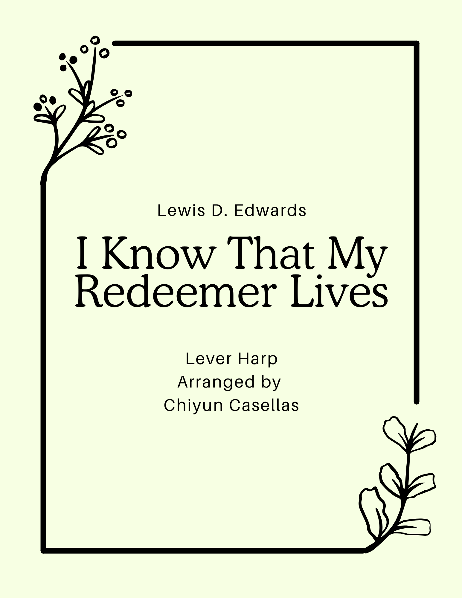 I Know That My Redeemer Lives
