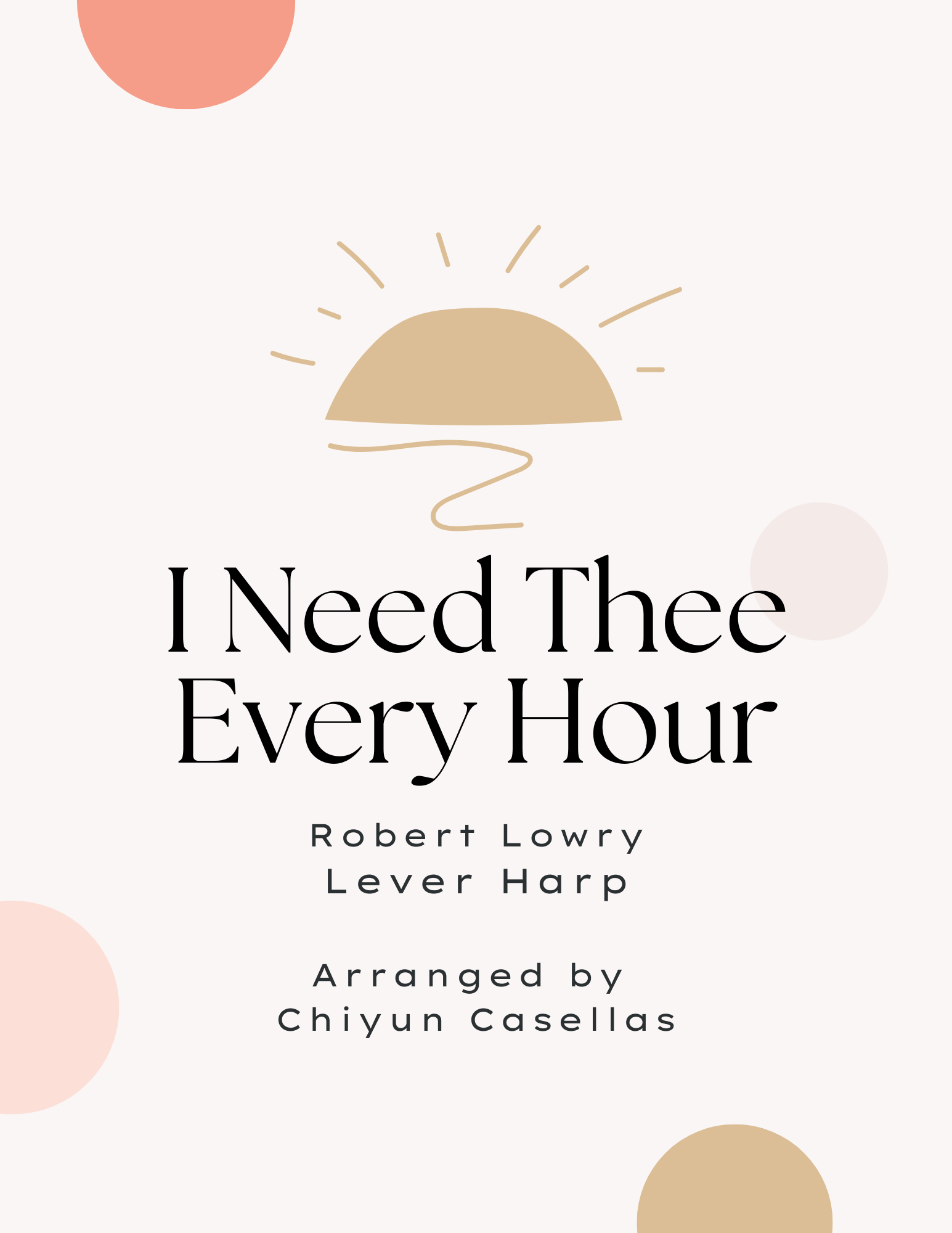 I Need Thee Every Hour