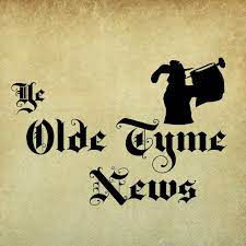 Ye Olde Tyme News