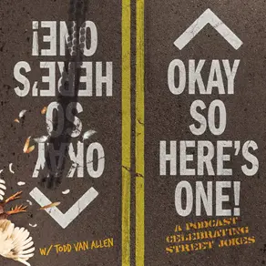 Okay, So Here's One Podcast