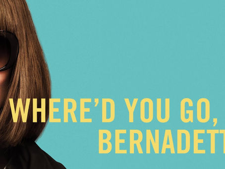 Where'd You Go, Bernadette
