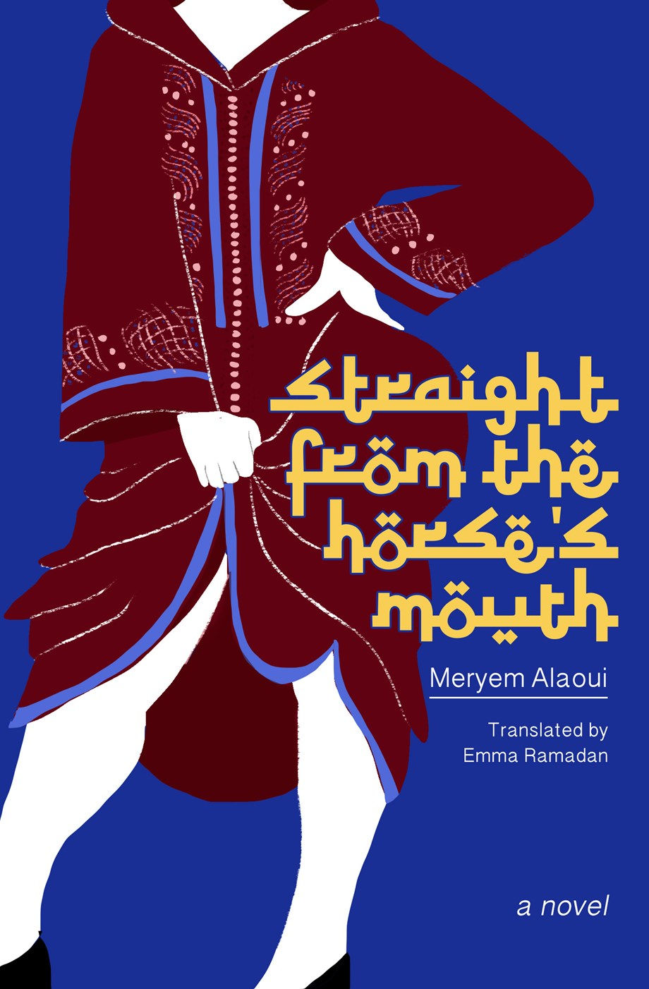 Straight from the Horse's Mouth by Meryem Alaoui