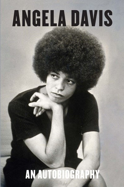 Angela Davis: An Autobiography by Angela Davis