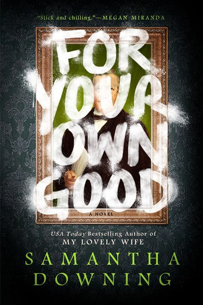 For Your Own by Samantha Downing