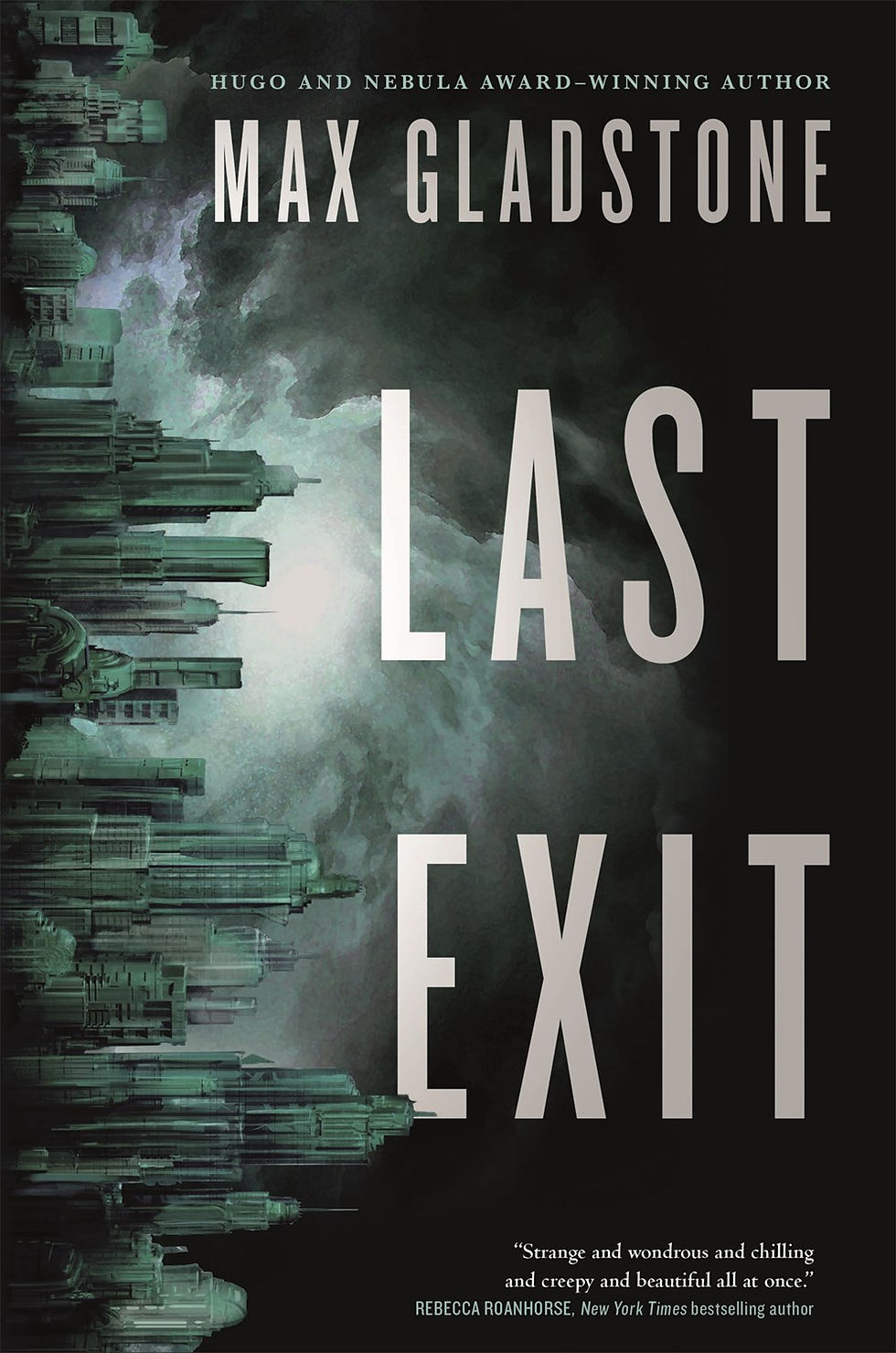 Last Exit by Max Gladstone
