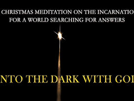 Into the Dark with God: The Incarnation as Ultimate Divine Solidarity and Eschatological Resolution