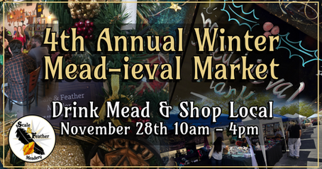 4th Annual Winter Meadieval Market Happening November 28th!