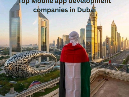 Top 10 Mobile App Development Companies in Dubai, UAE [2026 Updated Guide]