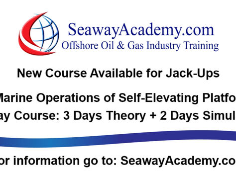 Marine Operations of Self-Elevating Platforms - New course offered at Seaway Academy, Bangkok Thaila