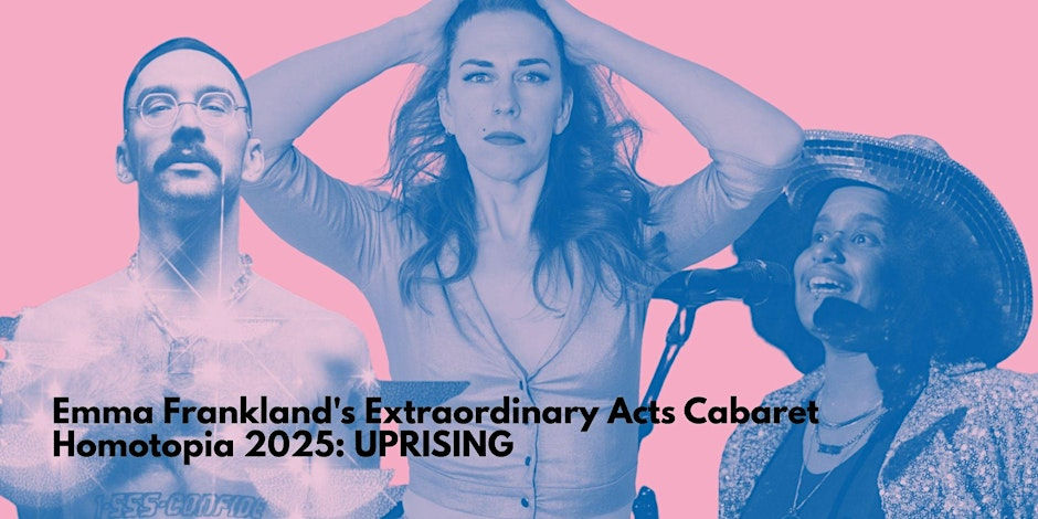 Homotopia presents; Extraordinary Acts Cabaret