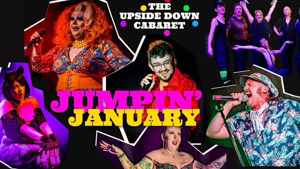 Upside Down Cabaret presents; Jumpin' January