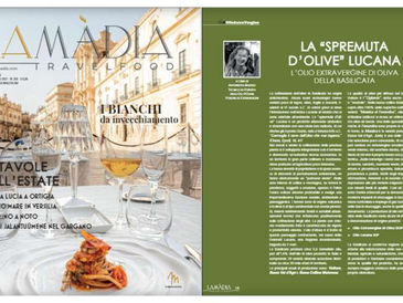 La “spremuta d’olive” Lucana - La Madia Travelfood n° 350 - lug-ago 2021