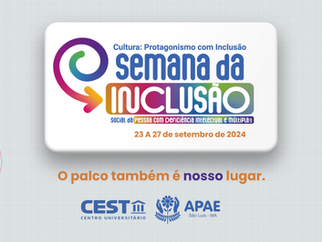 Semana da Inclusão Social da Pessoa com Deficiência Intelectual e Múltipla 2024