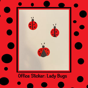 Office Sticker Art: Lady Bugs