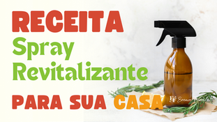 Receita de Spray Revitalizante para o Lar: Canela e Alecrim