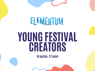 Young Festival Creators - un program de educație altfel