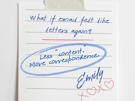 A handwritten note that reads "What if email felt like letters again?" from Emily.