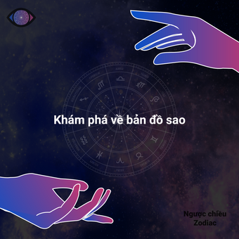 KHÁM PHÁ VỀ BẢN ĐỒ SAO