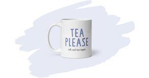 Tea Please Custom Mug