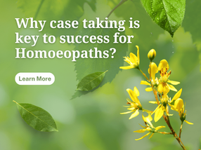 Why case taking is key to success for Homoeopaths?