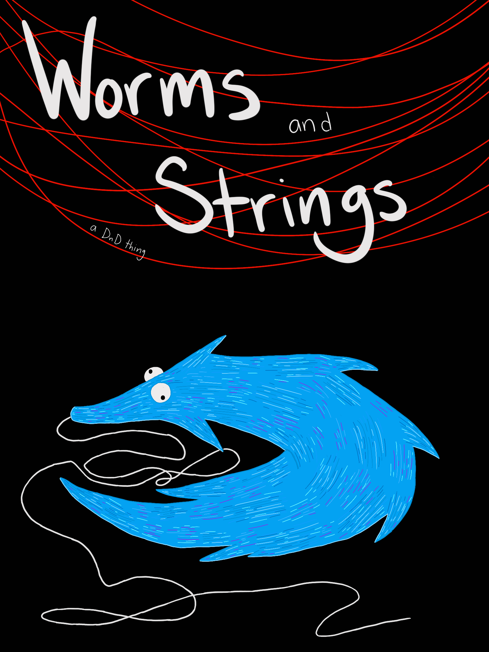 Worms & strings