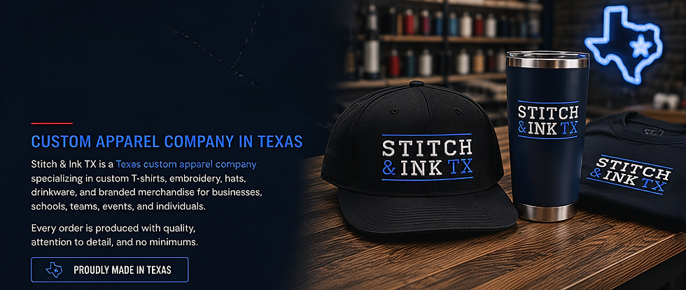 About Stitch & Ink TX custom apparel company with embroidered hats, drinkware, and custom printed apparel made in Texas