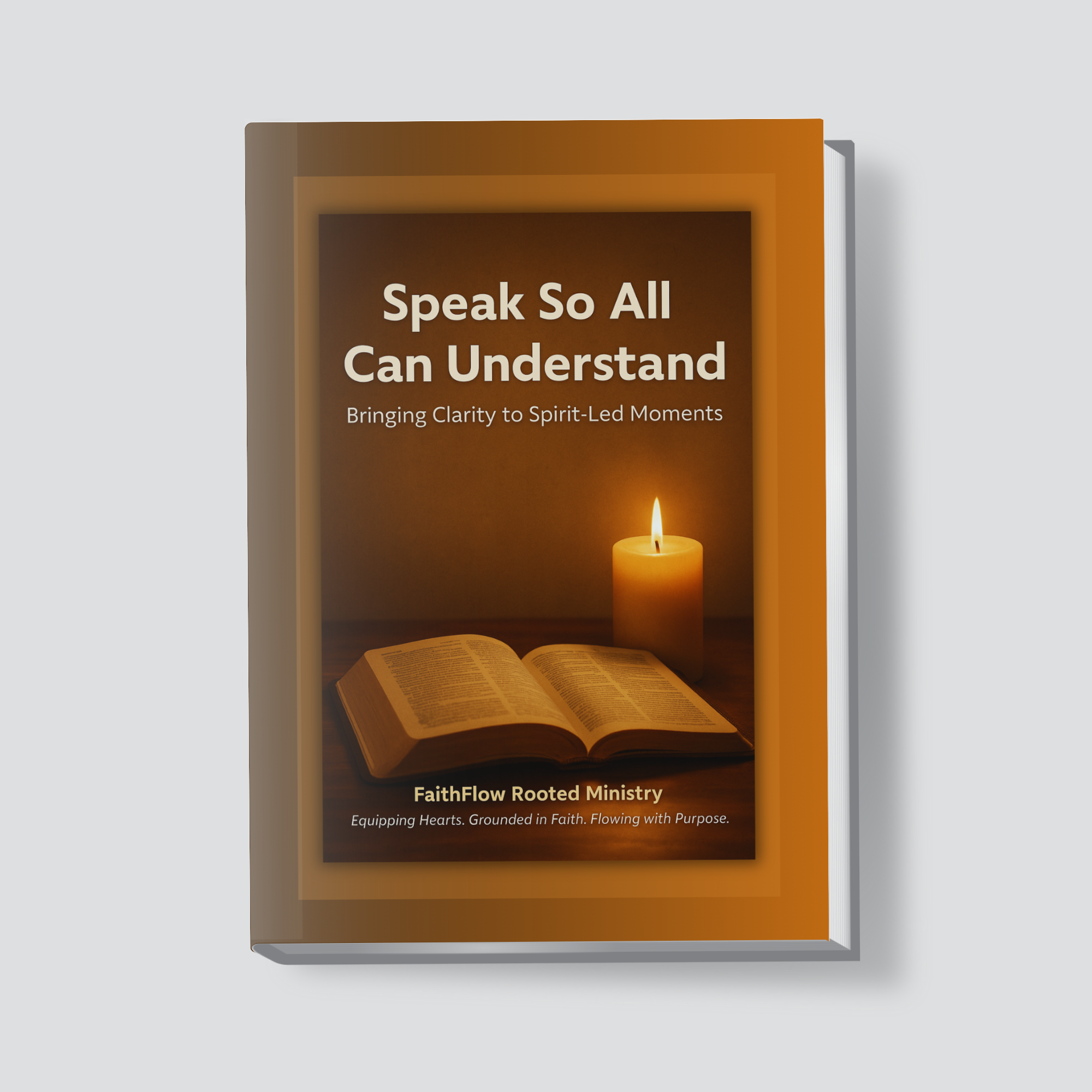 FaithFlow Rooted Ministry cover image for Speak So All Can Understand