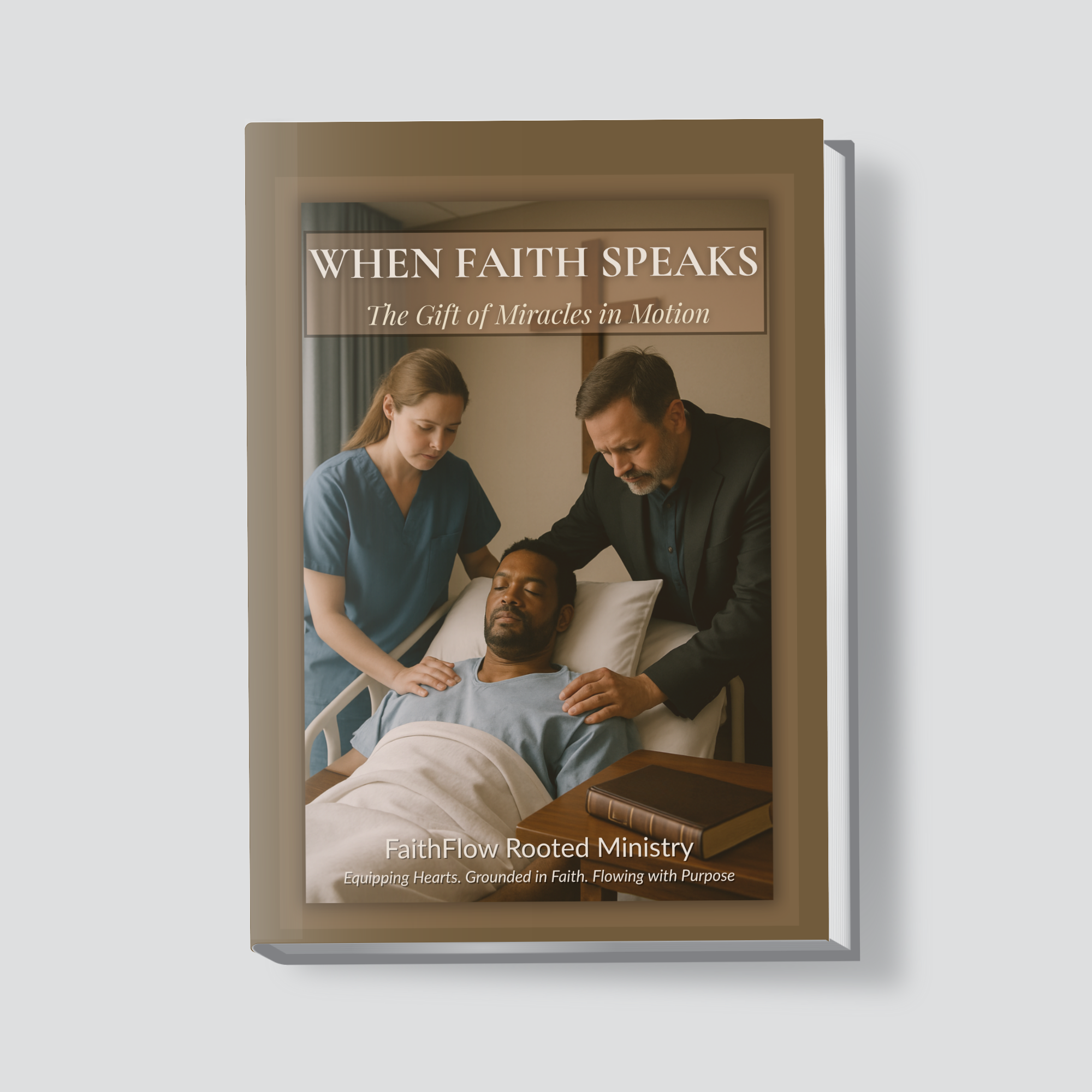 FaithFlow Rooted Ministry cover image for When Faith Speaks: The Gift of Miracles in Motion