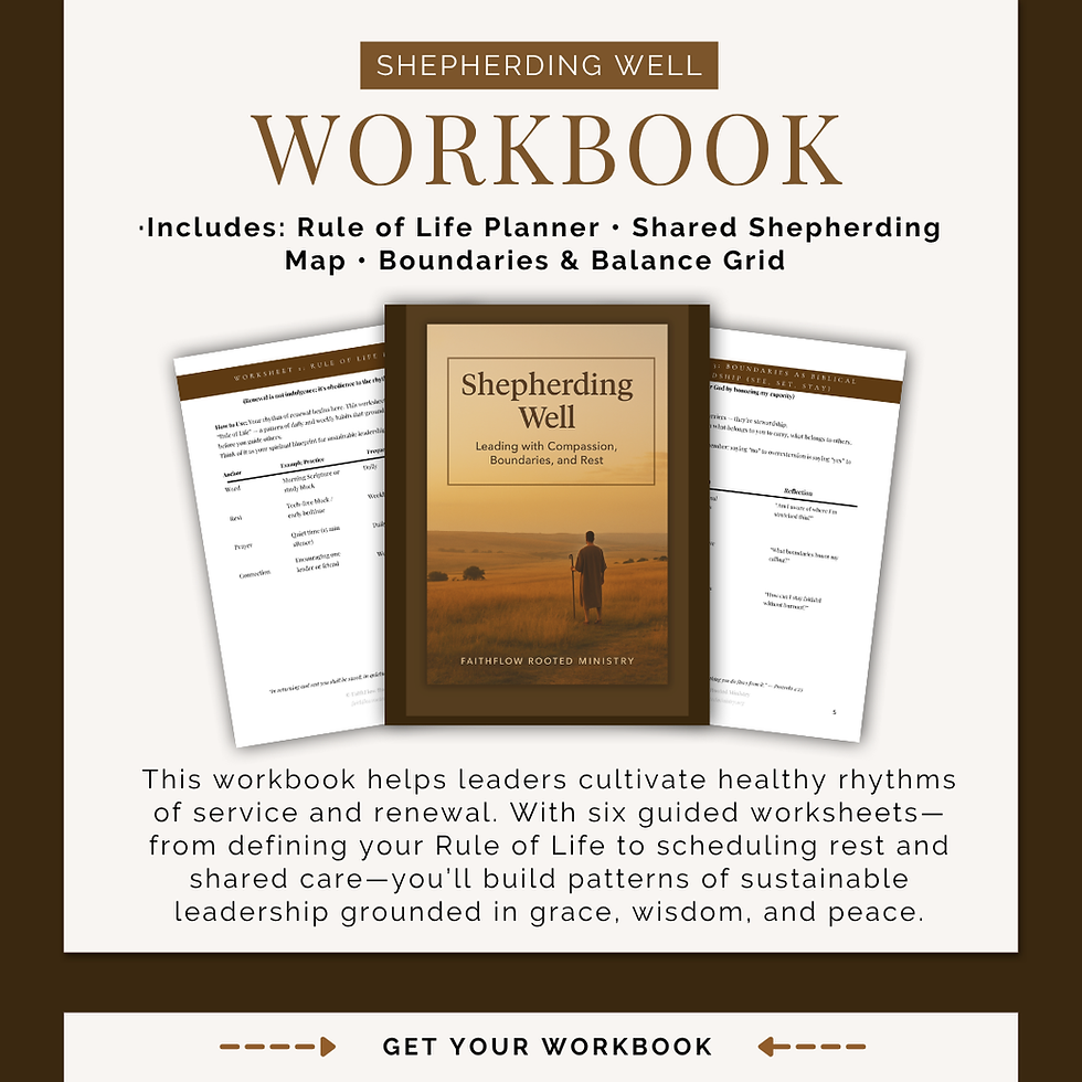 FaithFlow Rooted Ministry workbook pages for Shepherding Well: Leading with Compassion, Boundaries and Rest