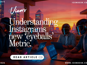 Instagram’s New “Views” Metric (2025): A Talent Manager’s Guide to Growing Audience Visibility