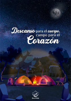 Descanso para el Cuerpo, Campo para el Corazón" -EcoVitae