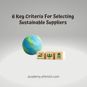 6 Key Criteria For Selecting Sustainable Suppliers