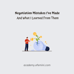 Negotiation Mistakes I've Made (And What I Learned From Them)