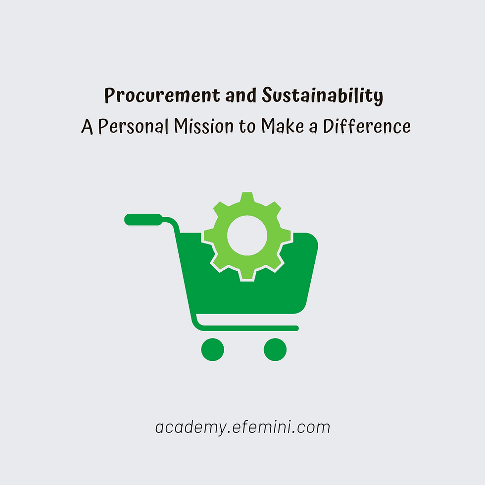 Procurement and Sustainability: A Personal Mission to Make a Difference