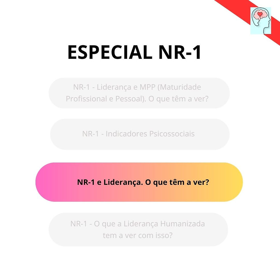 NR-1 - E o que a Liderança tem a ver com isso?