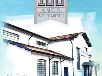 Tiradentes: 100 anos de história, amor e dedicação