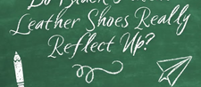 “Get Ready” and remember to wear your uniform to Do Black Patent Leather Shoes Really Reflect Up?