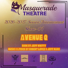 Discover Your Purpose on Avenue Q at Masquerade Theatre