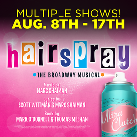 Run and Tell That! Hairspray at the Levoy Theatre is a Hit!