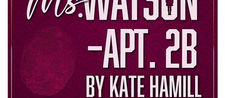 Sherlock Gets a Hilarious Makeover in Ms. Holmes & Ms. Watson at Langhorne Players