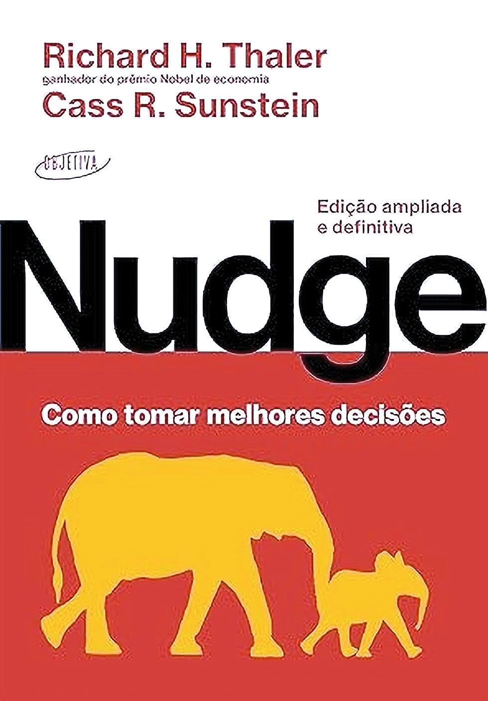 Capa do livro Nudge, de Richard H. Thaler e Cass R. Sunstein, com elefante e filhote amarelos em fundo vermelho.