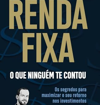 Capa do livro Renda Fixa: O que Ninguém te Contou!, de Guilherme Viveiros