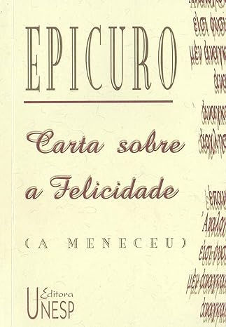 Livro "Carta a Meneceu", datada de 373 a.C (Frases sobre Riqueza)