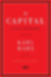 O Capital - Karl Marx