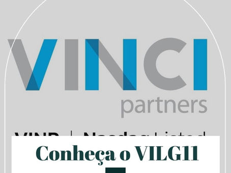 Conheça o Fundo Imobiliário VILG11