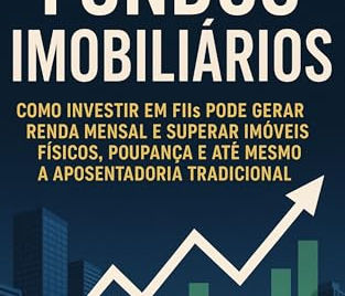 Capa do livro O Segredo dos Fundos Imobiliários