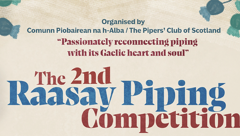 Com-pàirteachas | Partnership - The Raasay Piping Competition