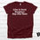 Thumbnail: Like A Good Neighbor Stay Over There | Unisex T-Shirt